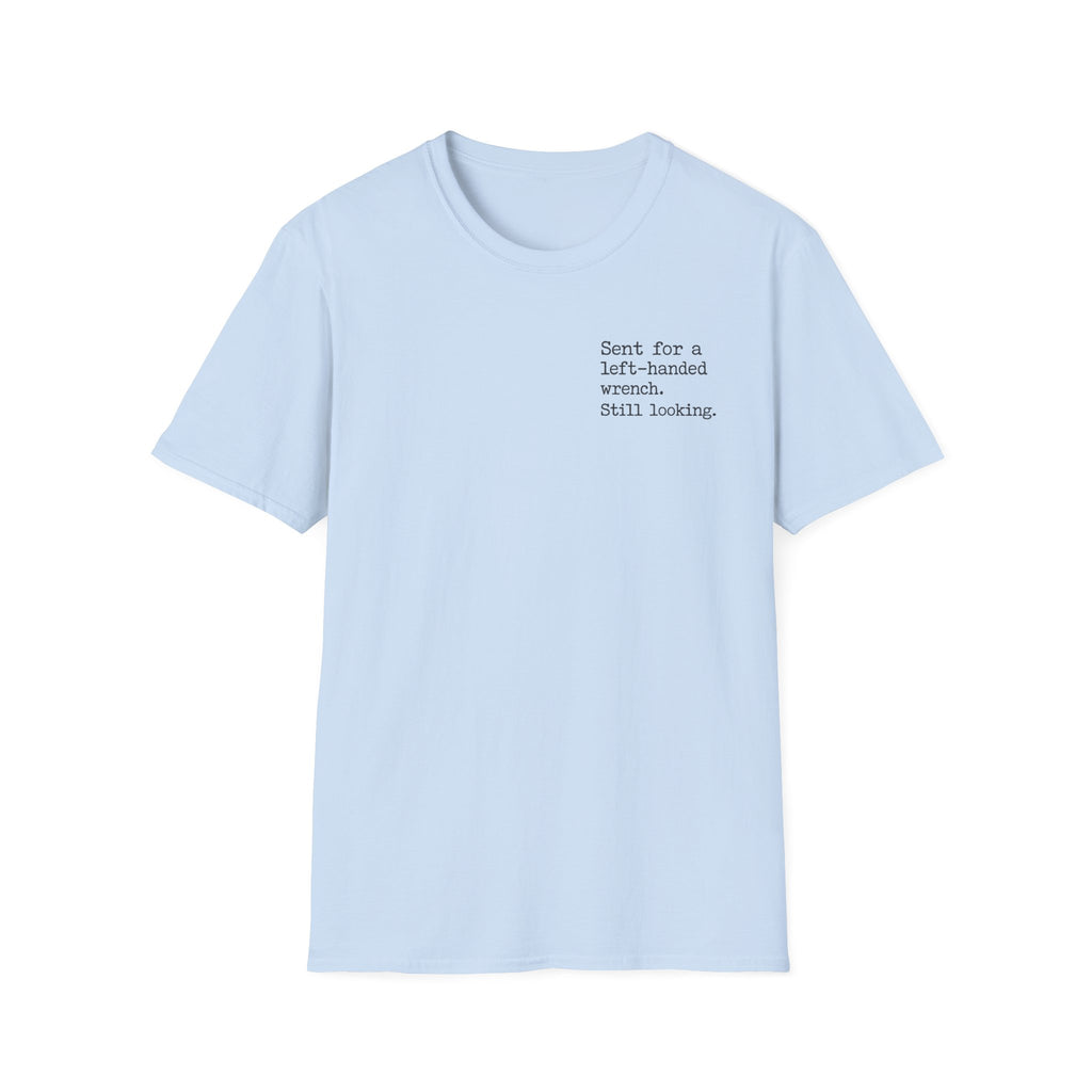 Left-Handed Pipe Wrench Plumber T-Shirt | Funny Apprentice Joke Tee
